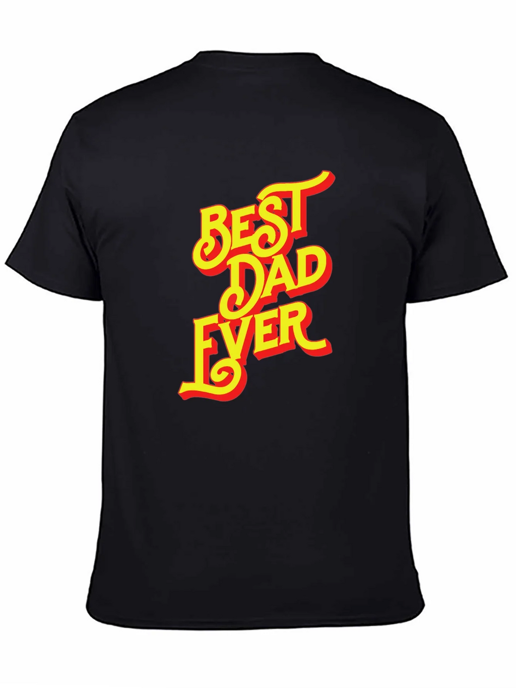 Best Dad Ever Black T-Shirt - Fathers Day Gift product image 1