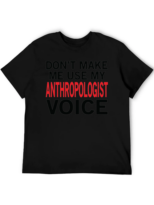 Anthropologist Voice T-Shirt - Funny Profession Tee product image 2
