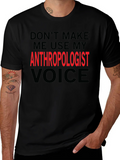 Anthropologist Voice T-Shirt - Funny Profession Tee product image 1
