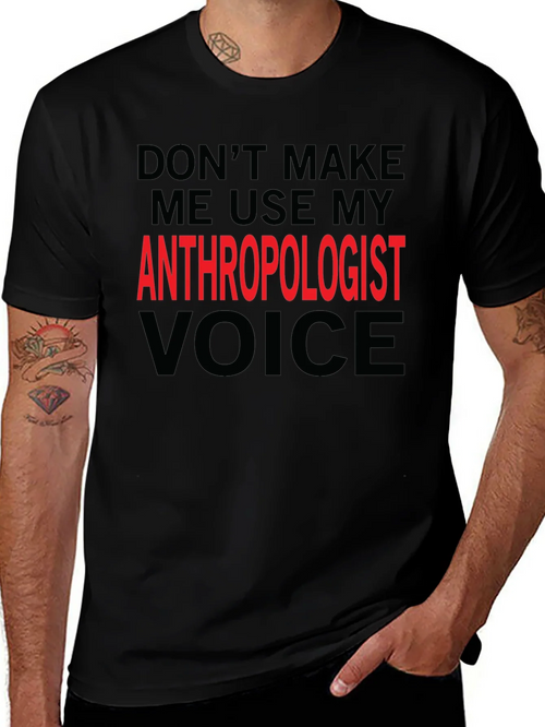 Anthropologist Voice T-Shirt - Funny Profession Tee product image 1