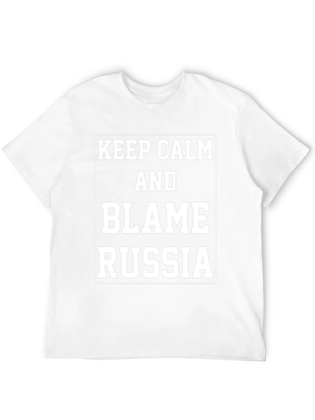 Keep Calm Blame Russia T-Shirt product image 10