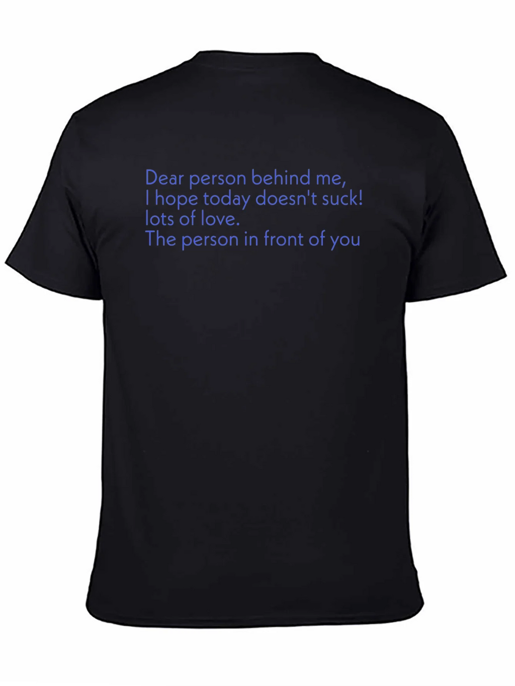 Funny Dear Person Behind Me Graphic Tee product image 4
