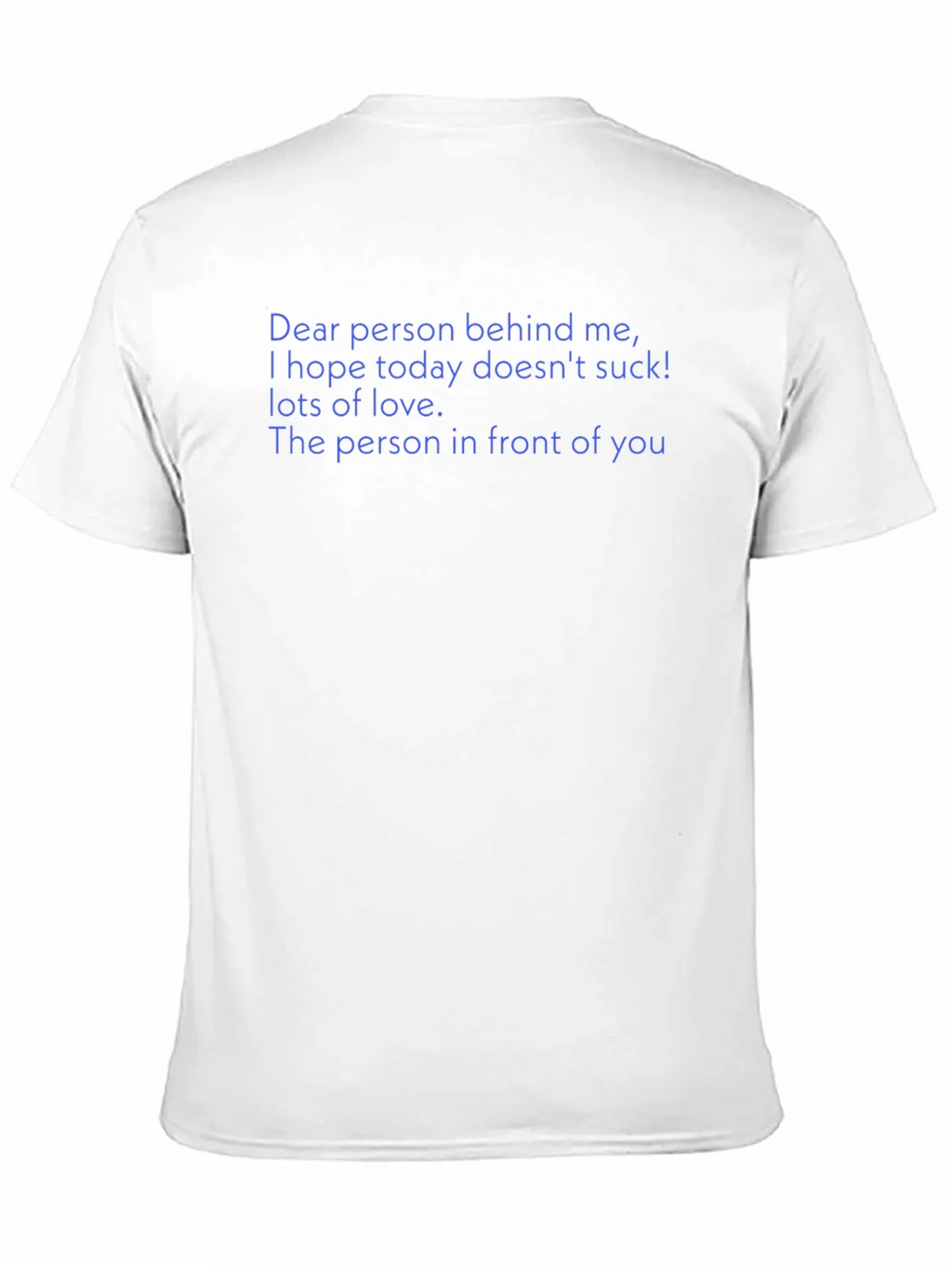 Funny Dear Person Behind Me Graphic Tee product image 10
