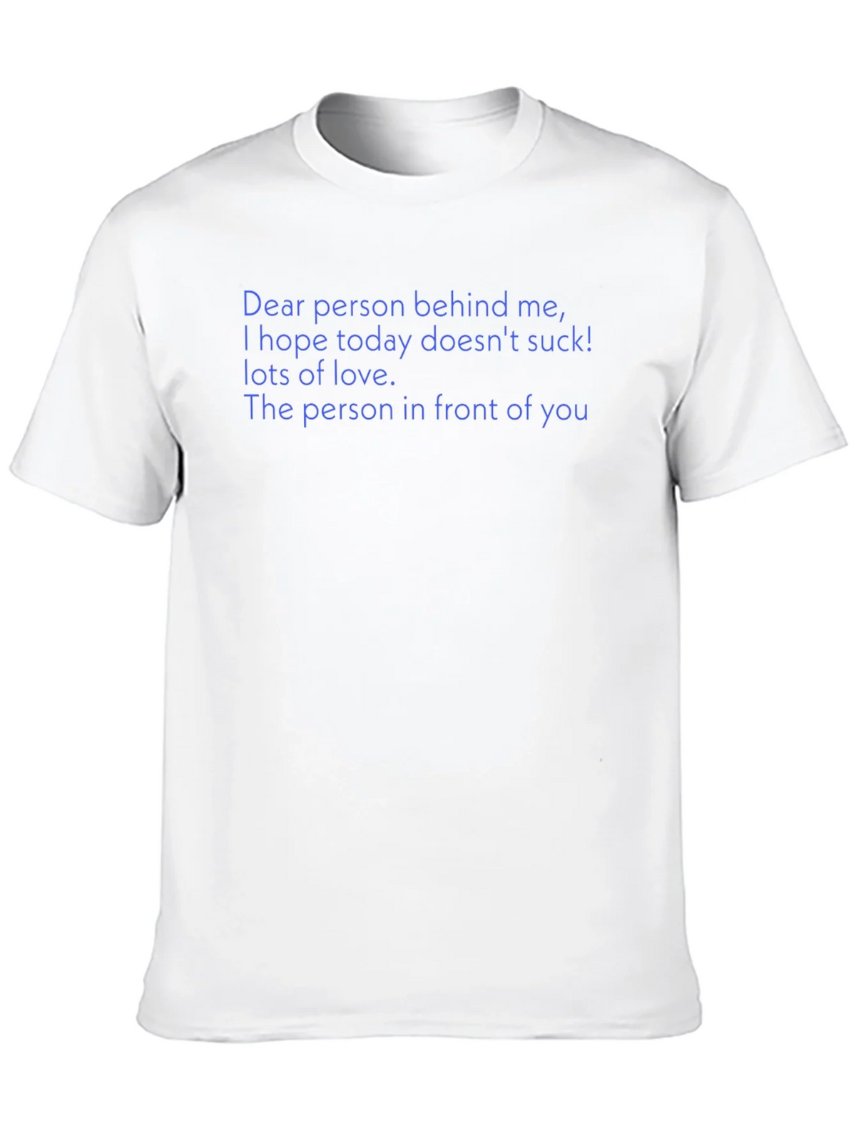Funny Dear Person Behind Me Graphic Tee product image 9