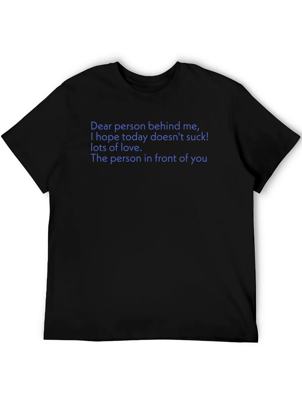 Funny Dear Person Behind Me Graphic Tee product image 5