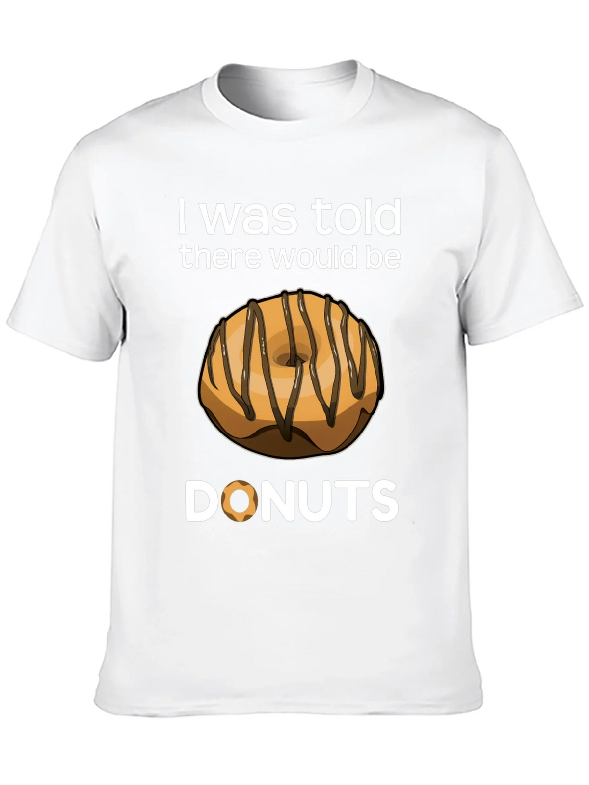 I Was Told There Would Be Donuts T-Shirt product image 9