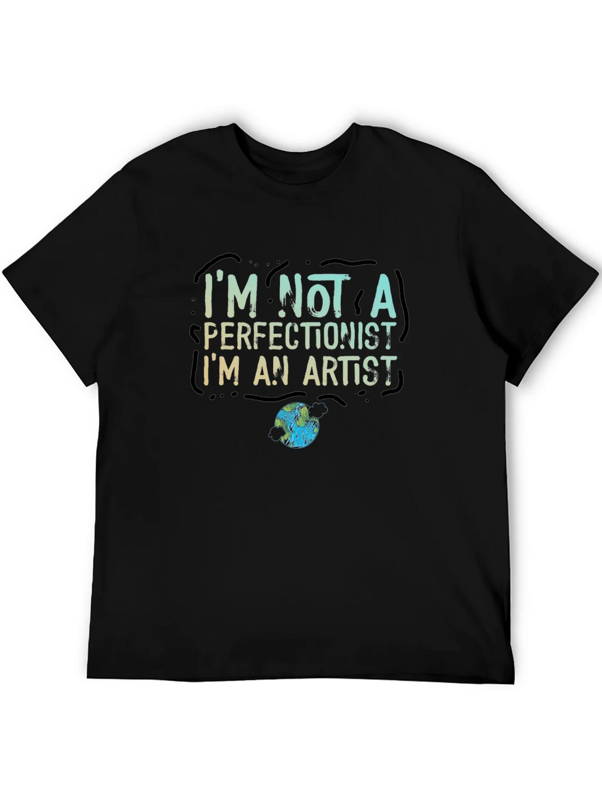 Im Not a Perfectionist Im an Artist T-Shirt product image 5