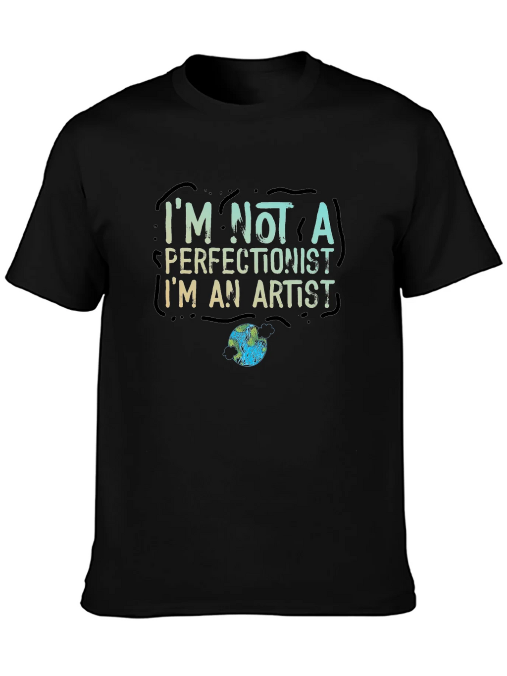 Im Not a Perfectionist Im an Artist T-Shirt product image 3