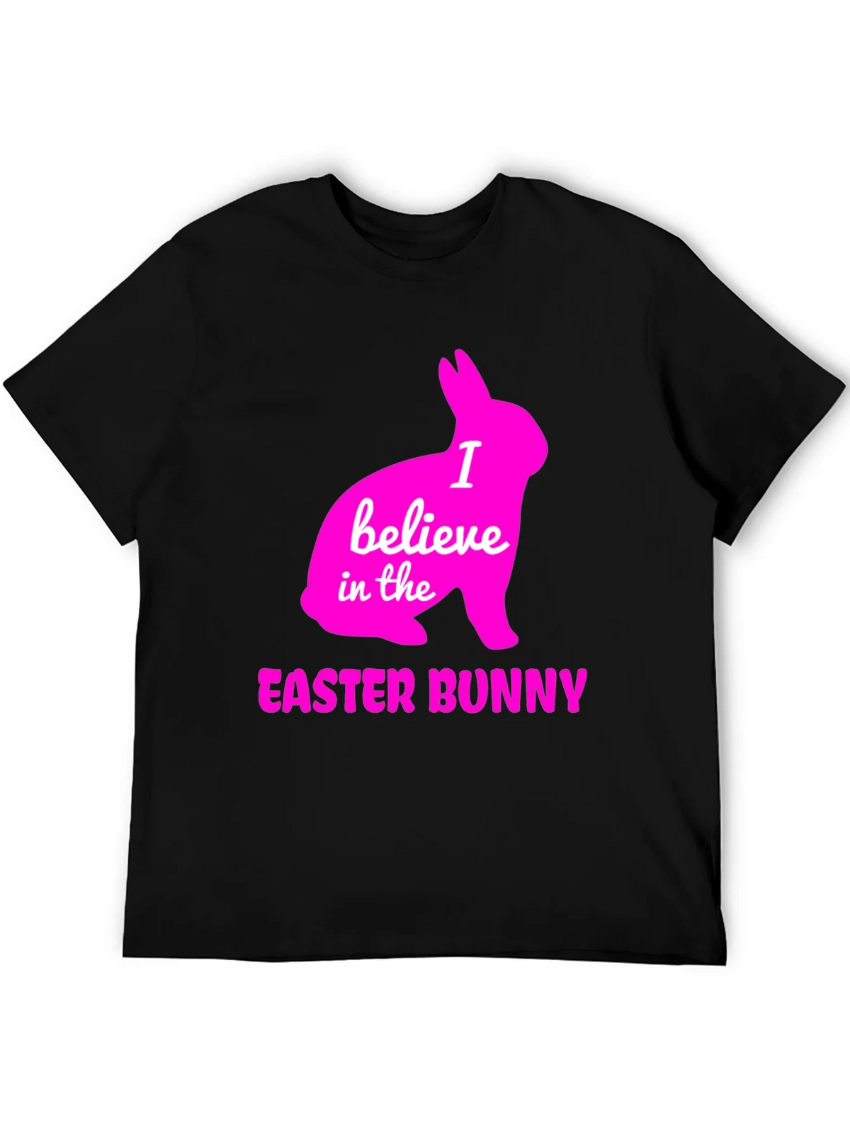 I Believe in the Easter Bunny T-Shirt product image 5