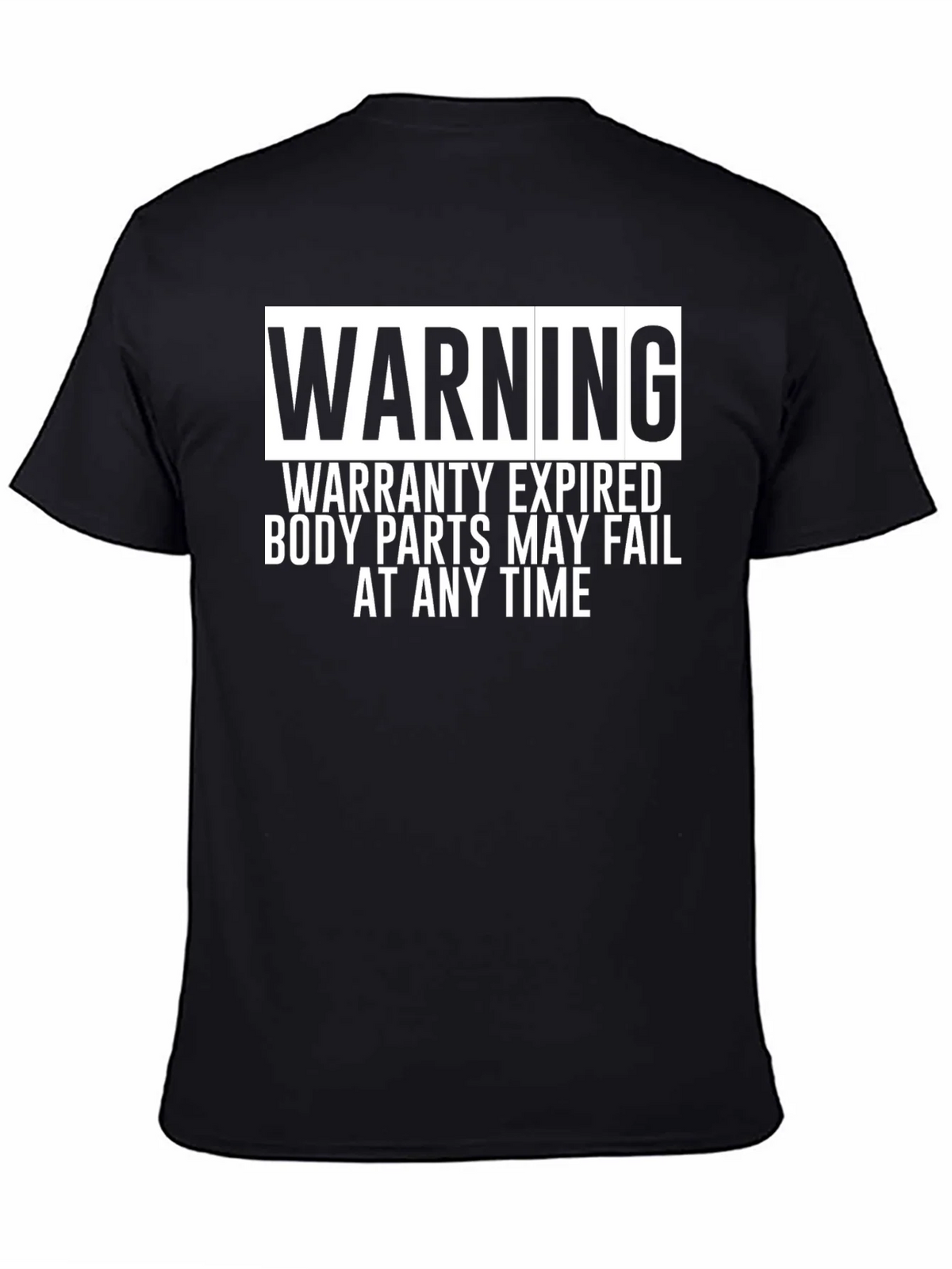 Warning: Warranty Expired Funny Graphic Tee product image 4