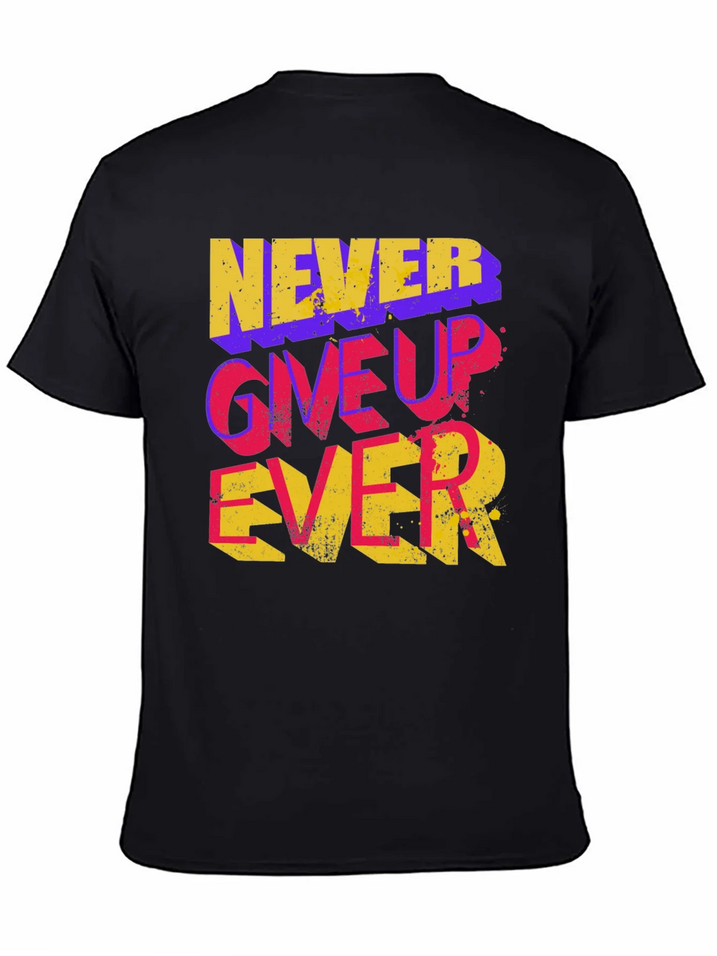 Never Give Up Ever Graphic Tee product image 4