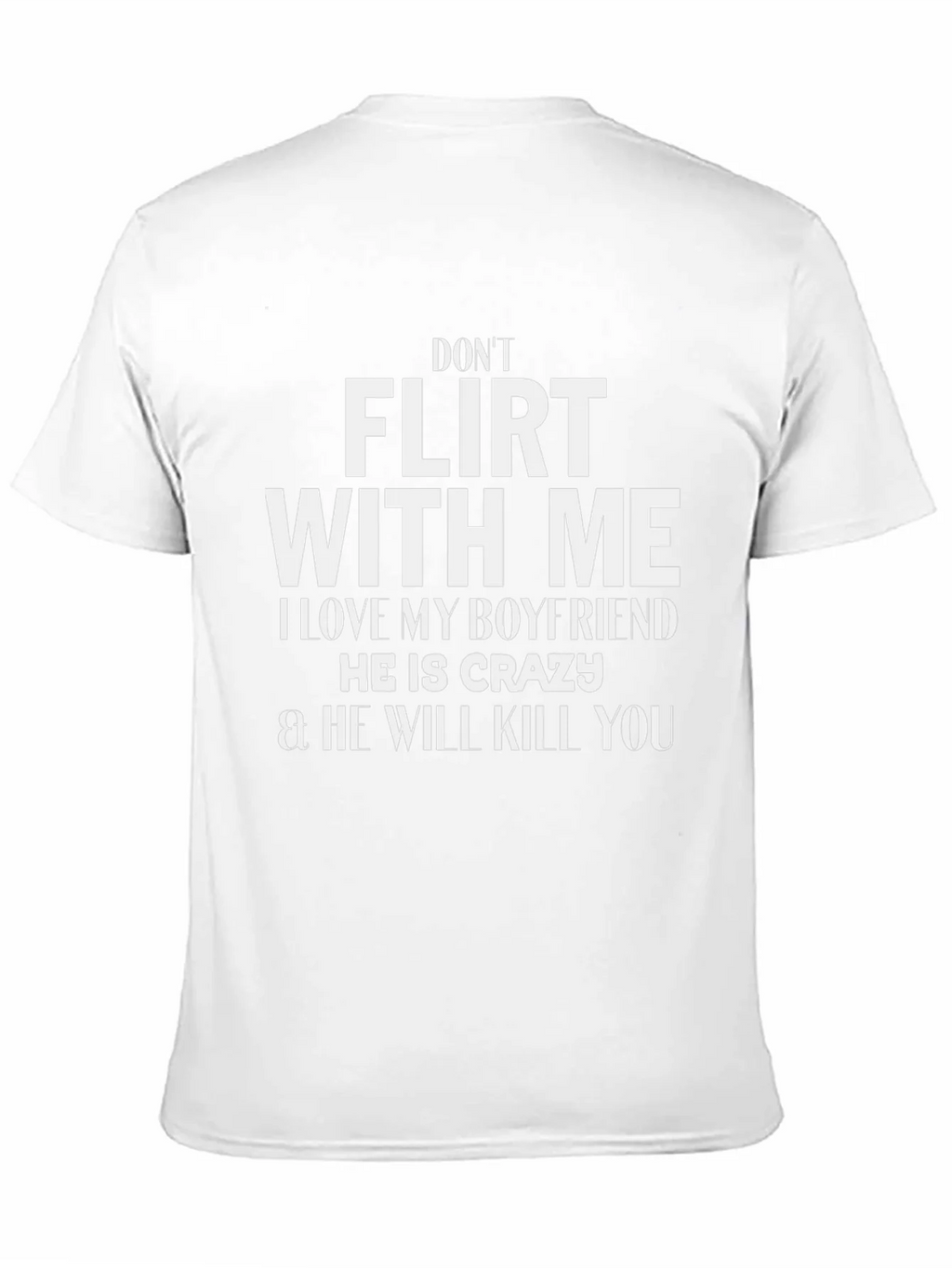 Dont Flirt With Me Novelty T-Shirt product image 2