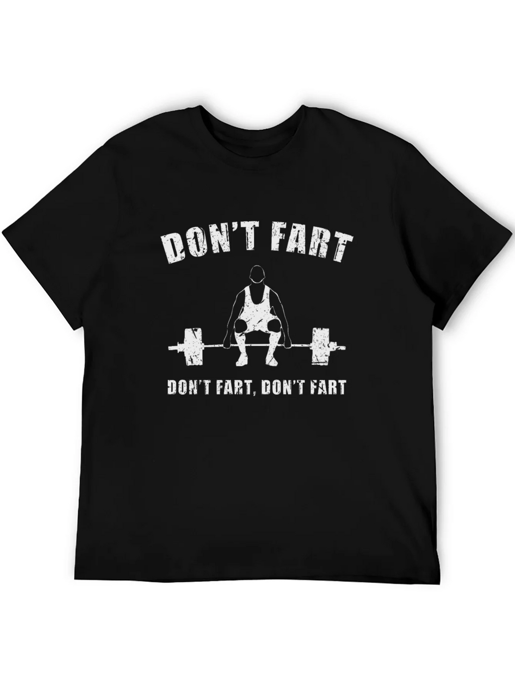 Funny Dont Fart Gym T-Shirt product image 5