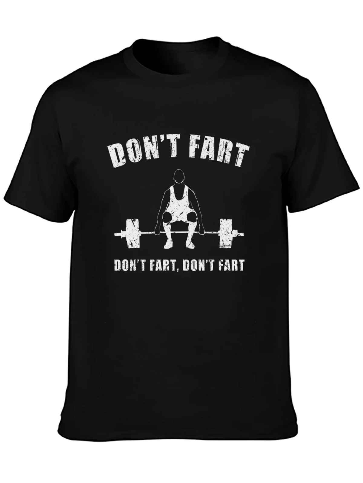 Funny Dont Fart Gym T-Shirt product image 3