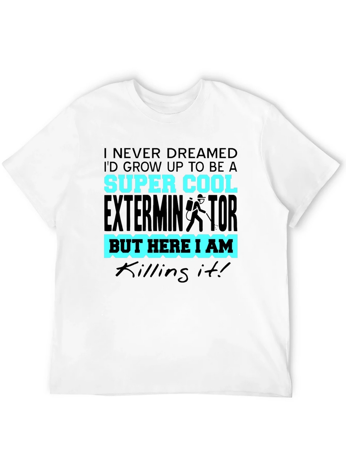 Super Cool Exterminator T-Shirt product image 2