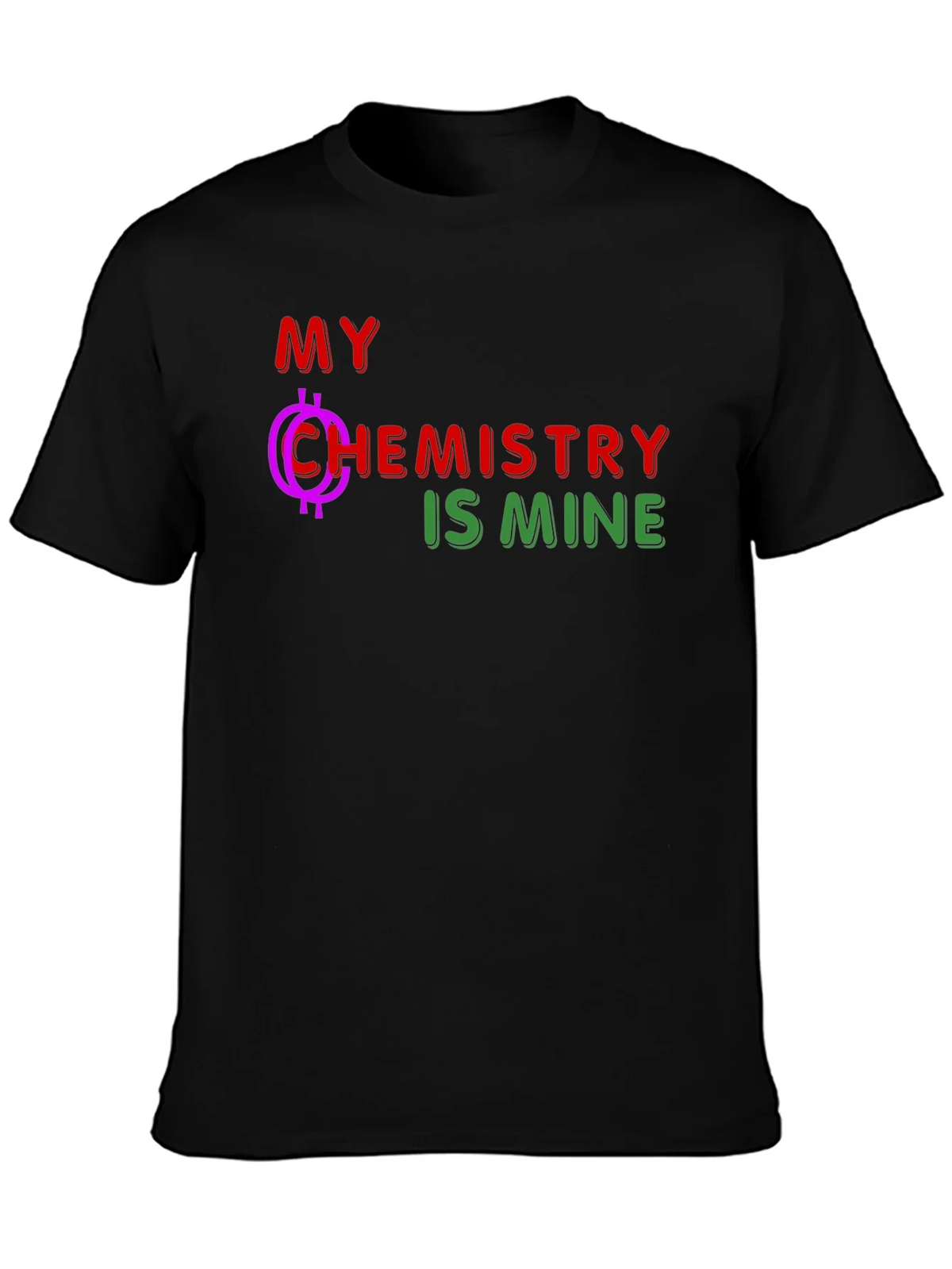 My Chemistry is Mine Black T-Shirt product image 2