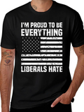 Proud Everything Liberals Hate T-Shirt product image 1