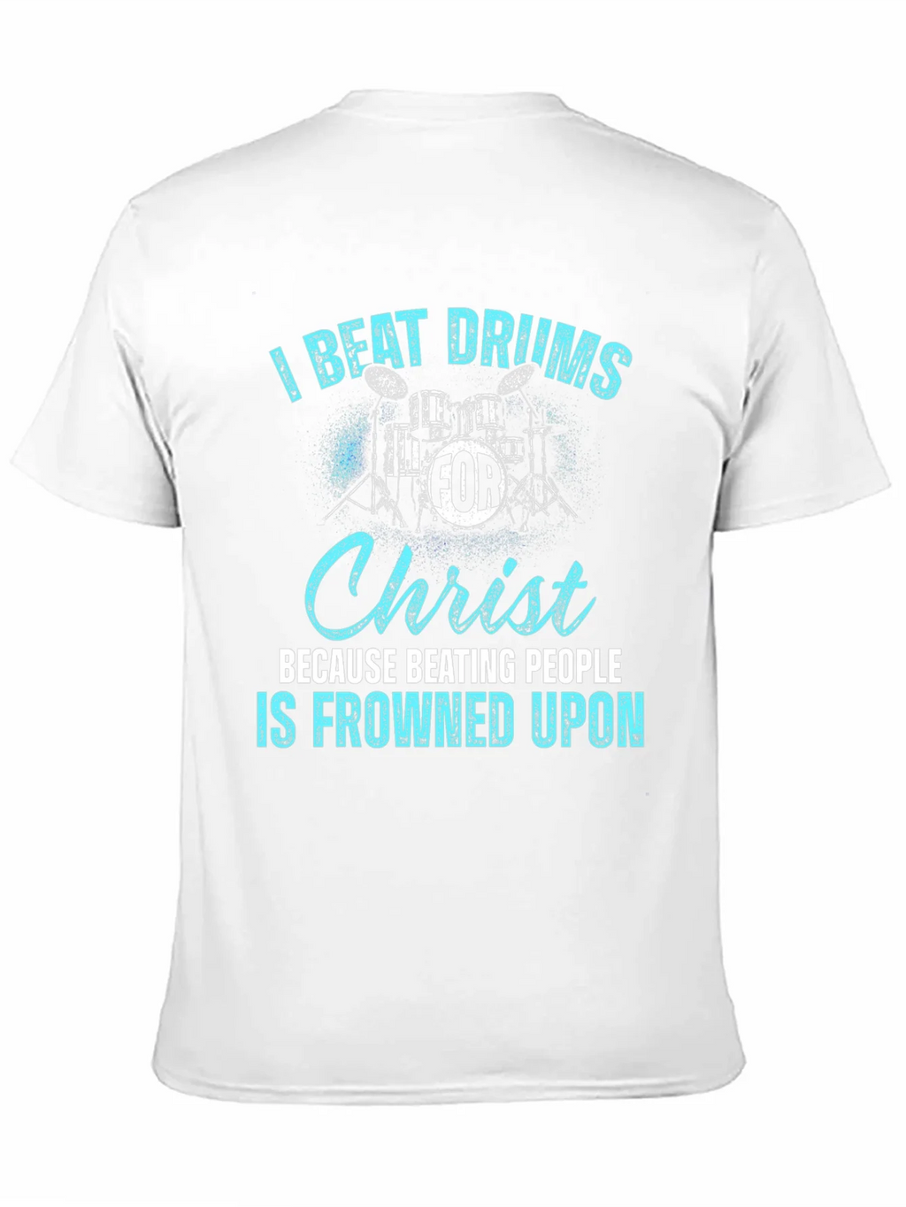 I Beat Drums For Christ T-Shirt product image 10