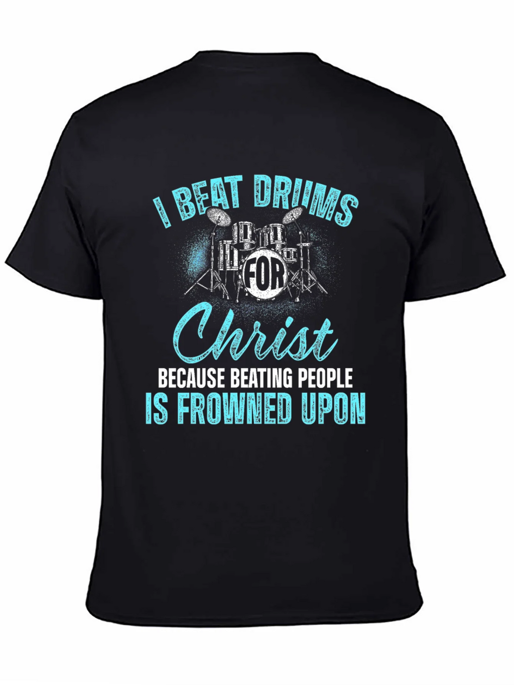 I Beat Drums For Christ T-Shirt product image 4