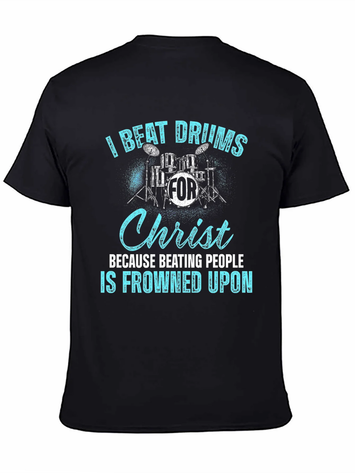 I Beat Drums For Christ T-Shirt product image 4