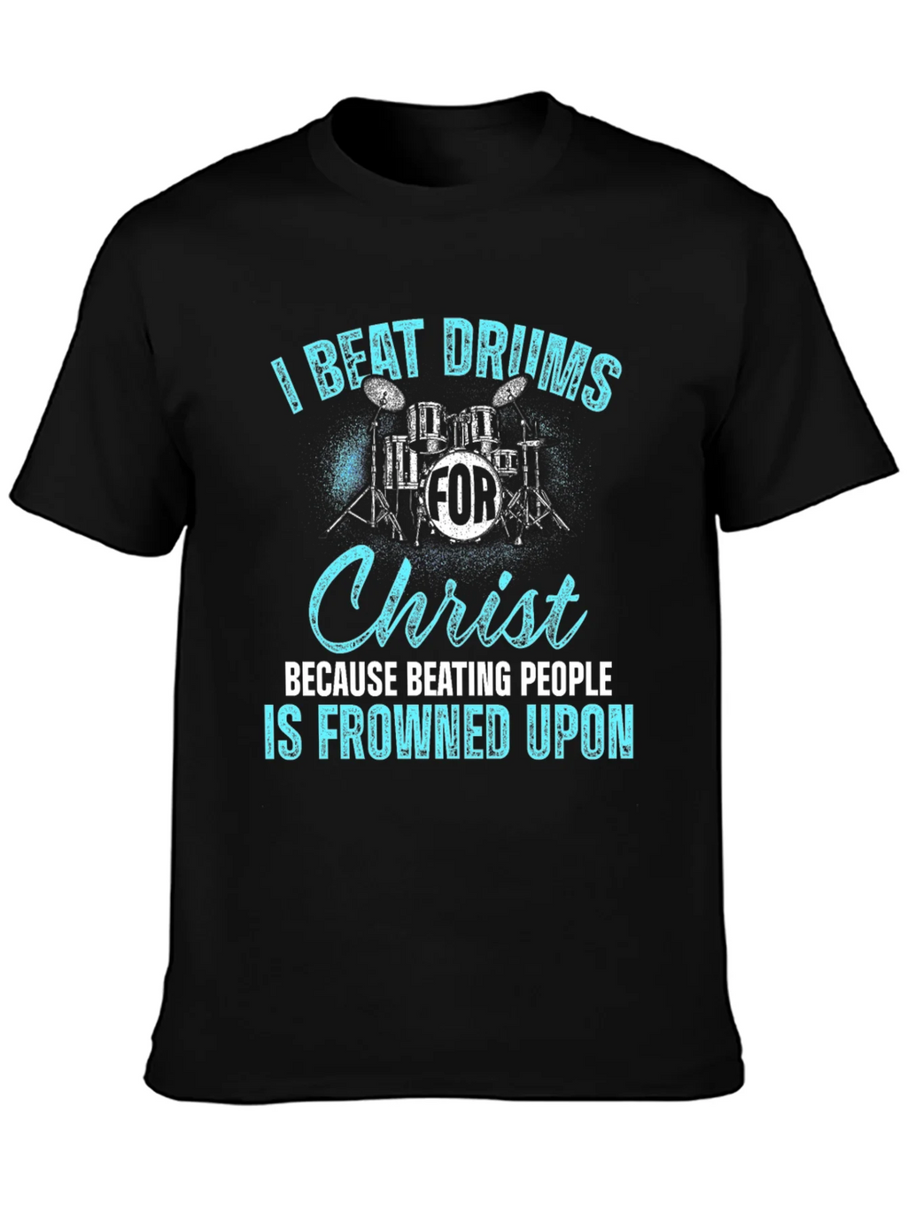 I Beat Drums For Christ T-Shirt product image 3