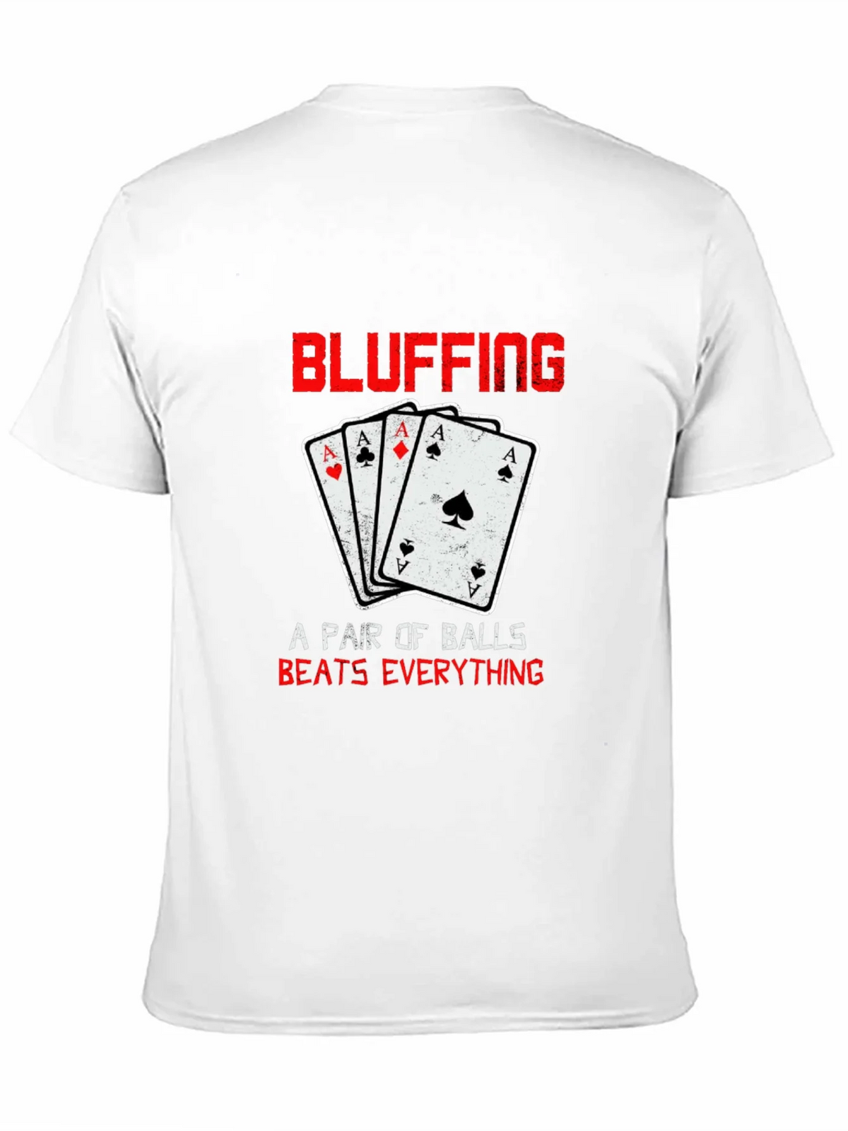 Bluffing Poker Ace Card Graphic T-Shirt product image 10