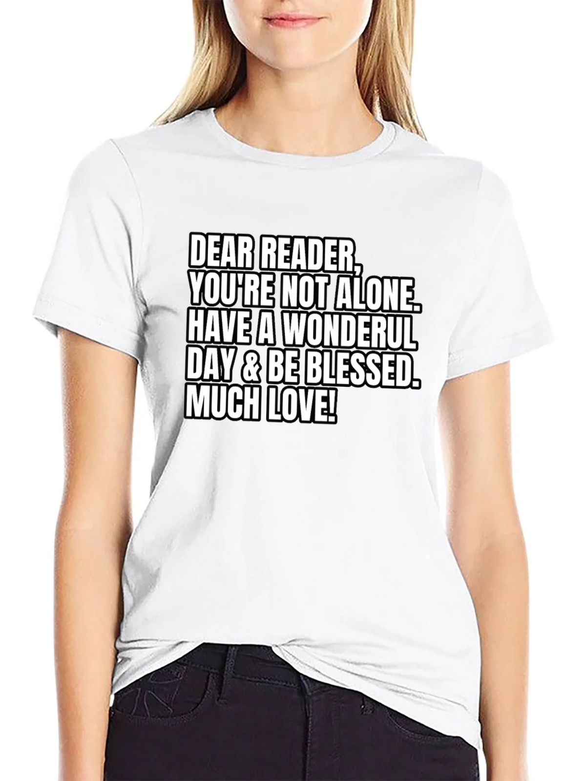 Dear Reader T-Shirt - Youre Not Alone product image 6