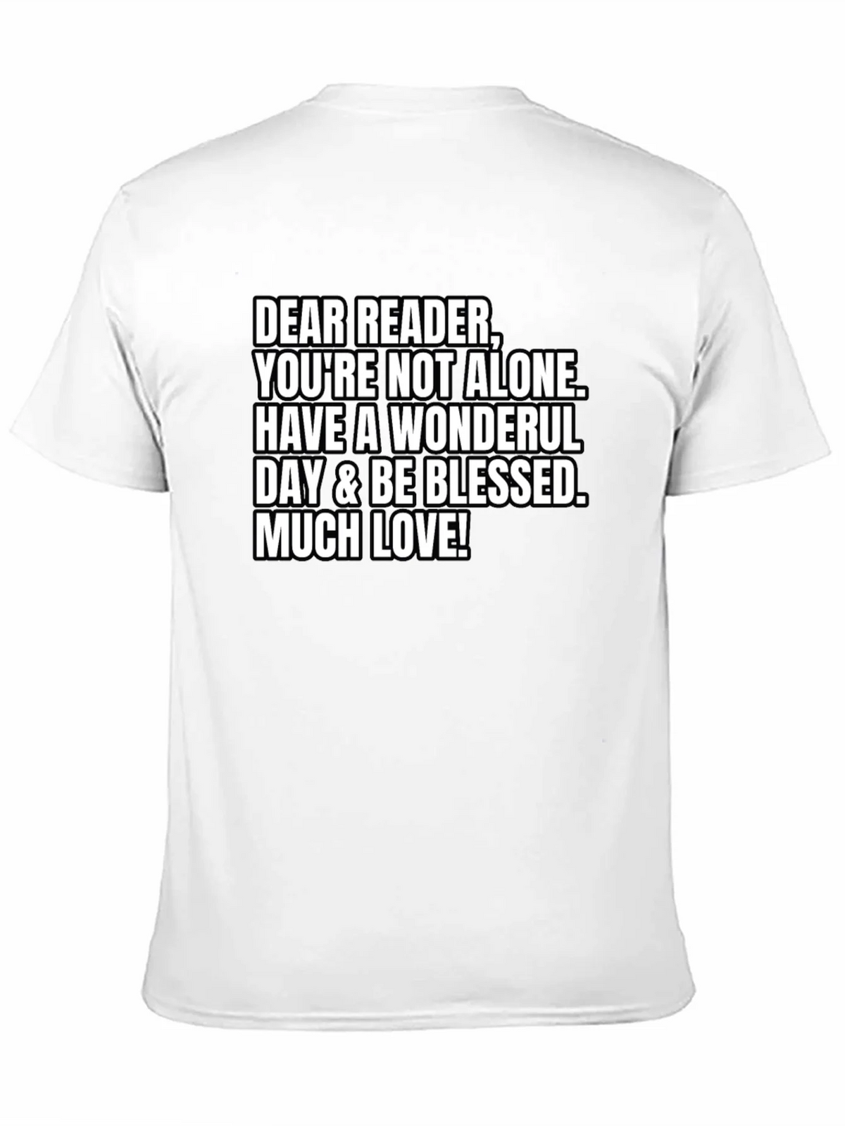 Dear Reader T-Shirt - Youre Not Alone product image 8