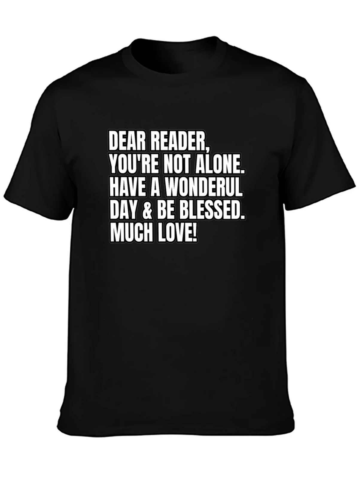 Dear Reader T-Shirt - Youre Not Alone product image 2