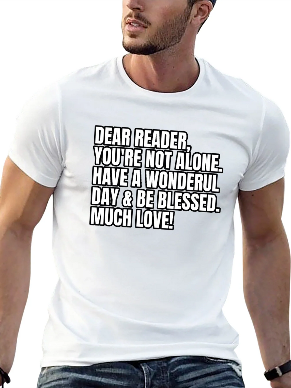 Dear Reader T-Shirt - Youre Not Alone product image 10
