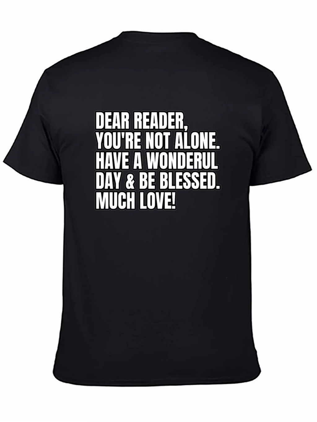 Dear Reader T-Shirt - Youre Not Alone product image 3