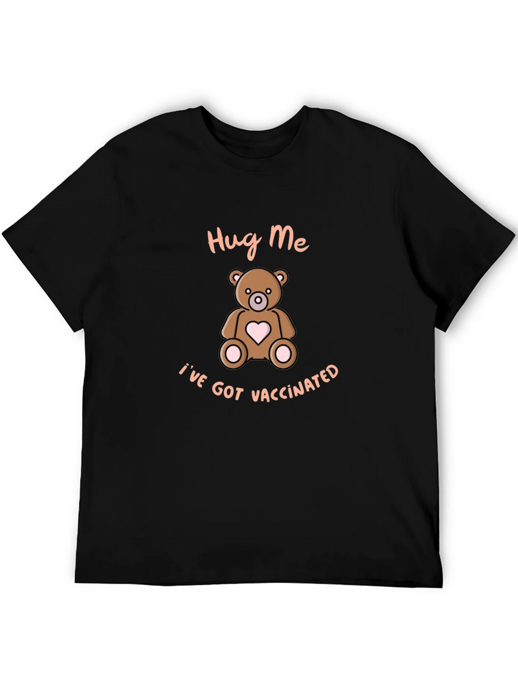 Hug Me Ive Got Vaccinated T-Shirt product image 4