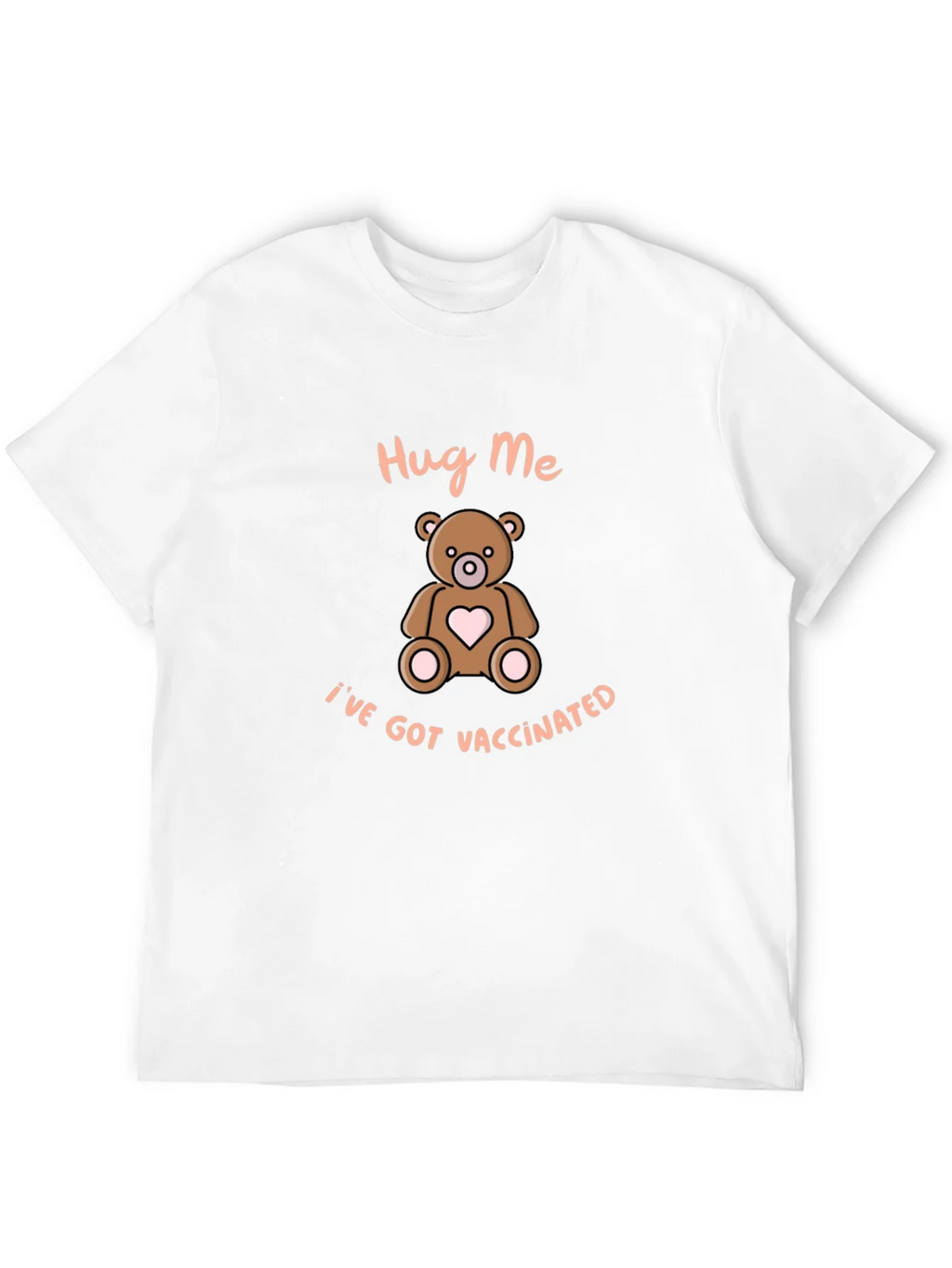 Hug Me Ive Got Vaccinated T-Shirt product image 10