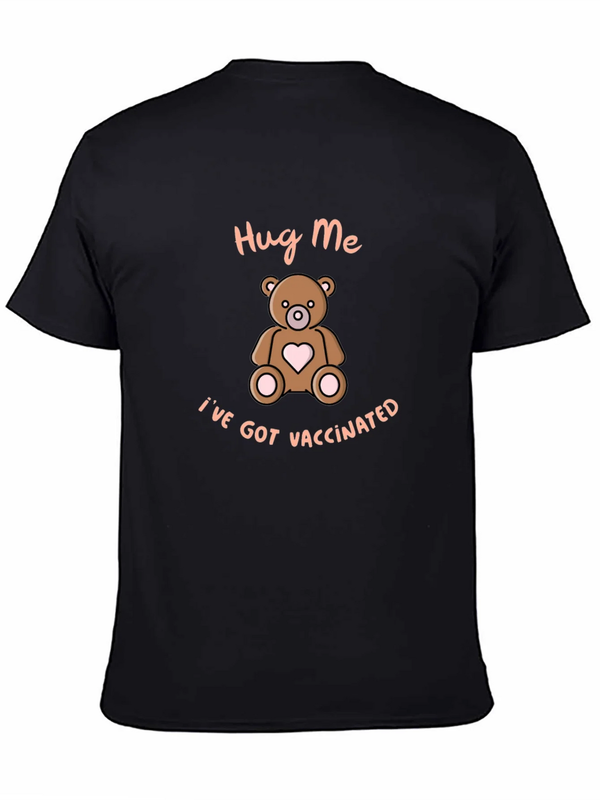 Hug Me Ive Got Vaccinated T-Shirt product image 3