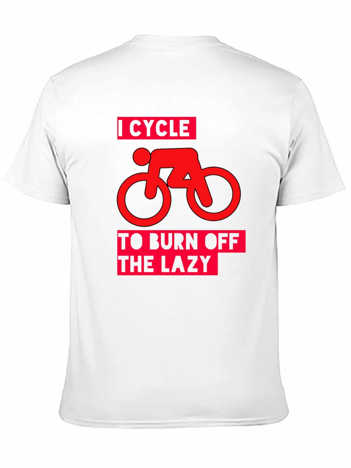 I Cycle to Burn Off the Lazy Graphic Tee product image 10