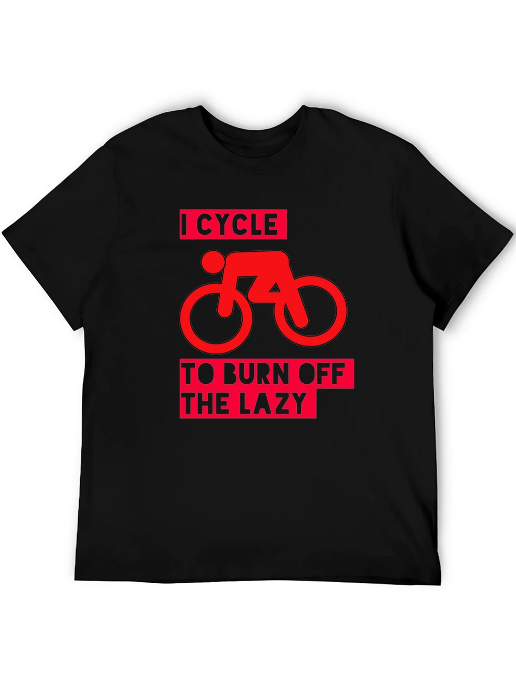 I Cycle to Burn Off the Lazy Graphic Tee product image 5
