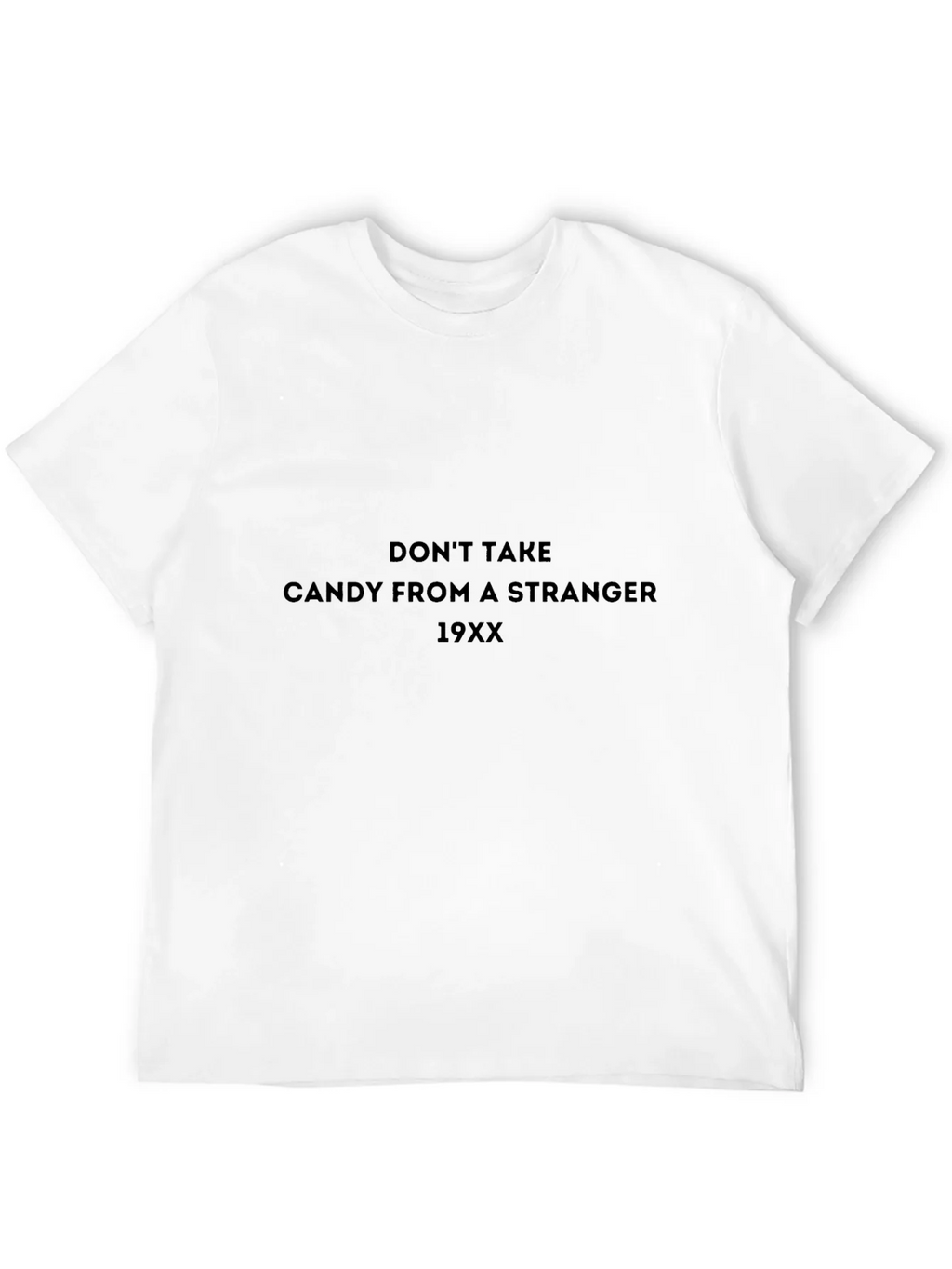 Dont Take Candy T-Shirt product image 9