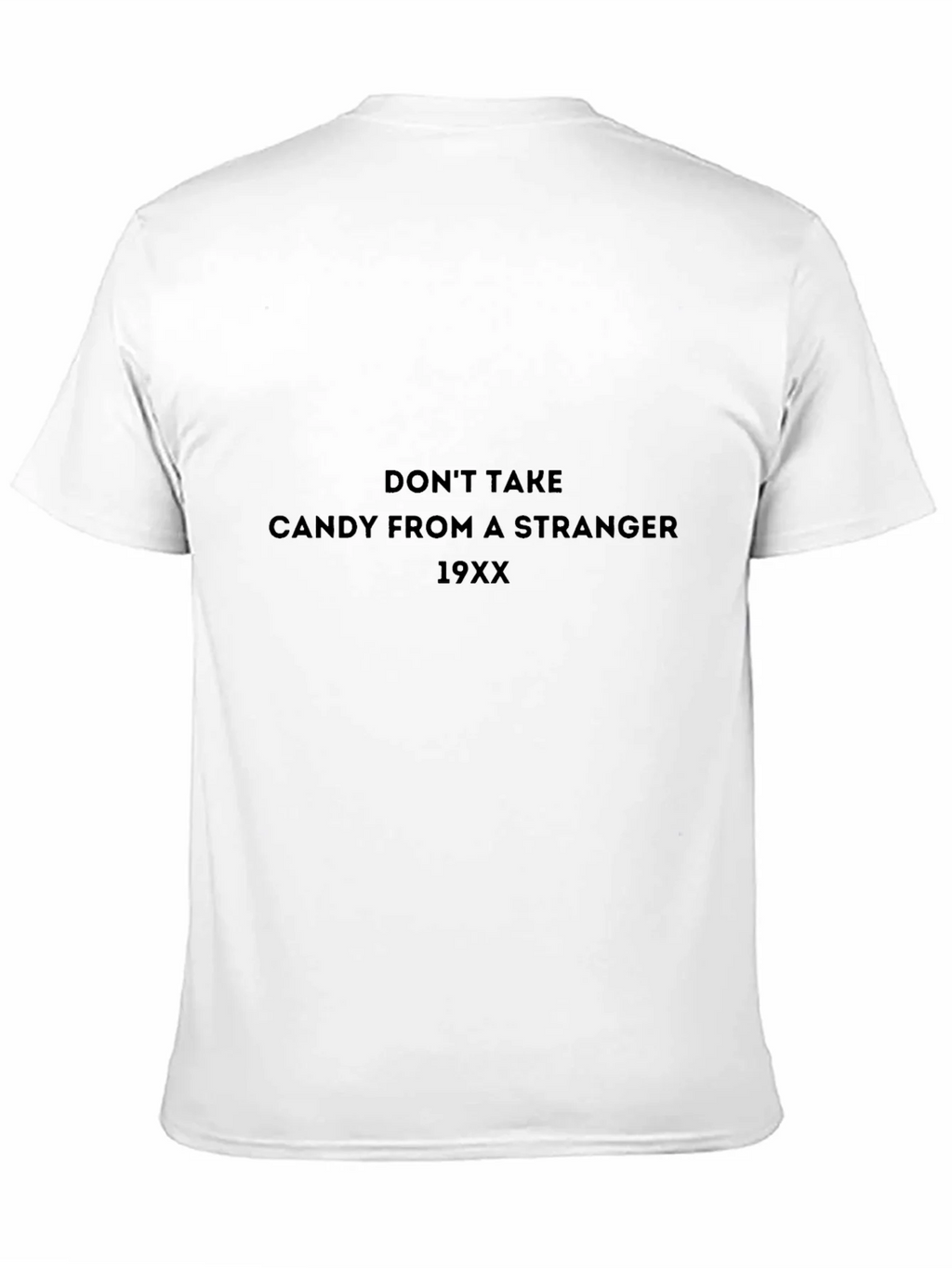 Dont Take Candy T-Shirt product image 8