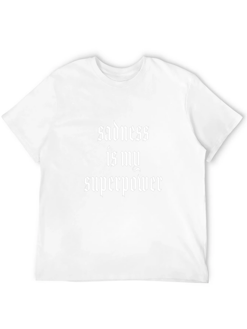 Sadness is My Superpower T-Shirt - Gothic Style product image 11