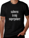 Sadness is My Superpower T-Shirt - Gothic Style product image 1