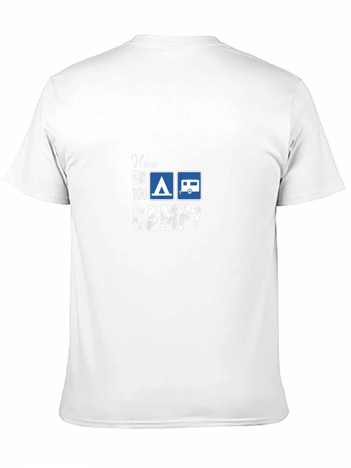 How Do You Camp? Graphic T-Shirt product image 10