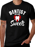 Dentist But Love Sweets Funny Graphic T-Shirt product image 1