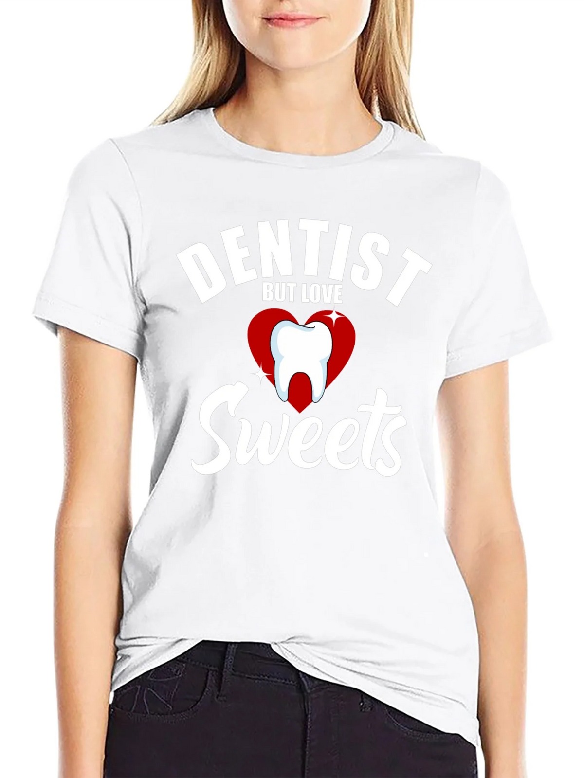 Dentist But Love Sweets Funny Graphic T-Shirt product image 8