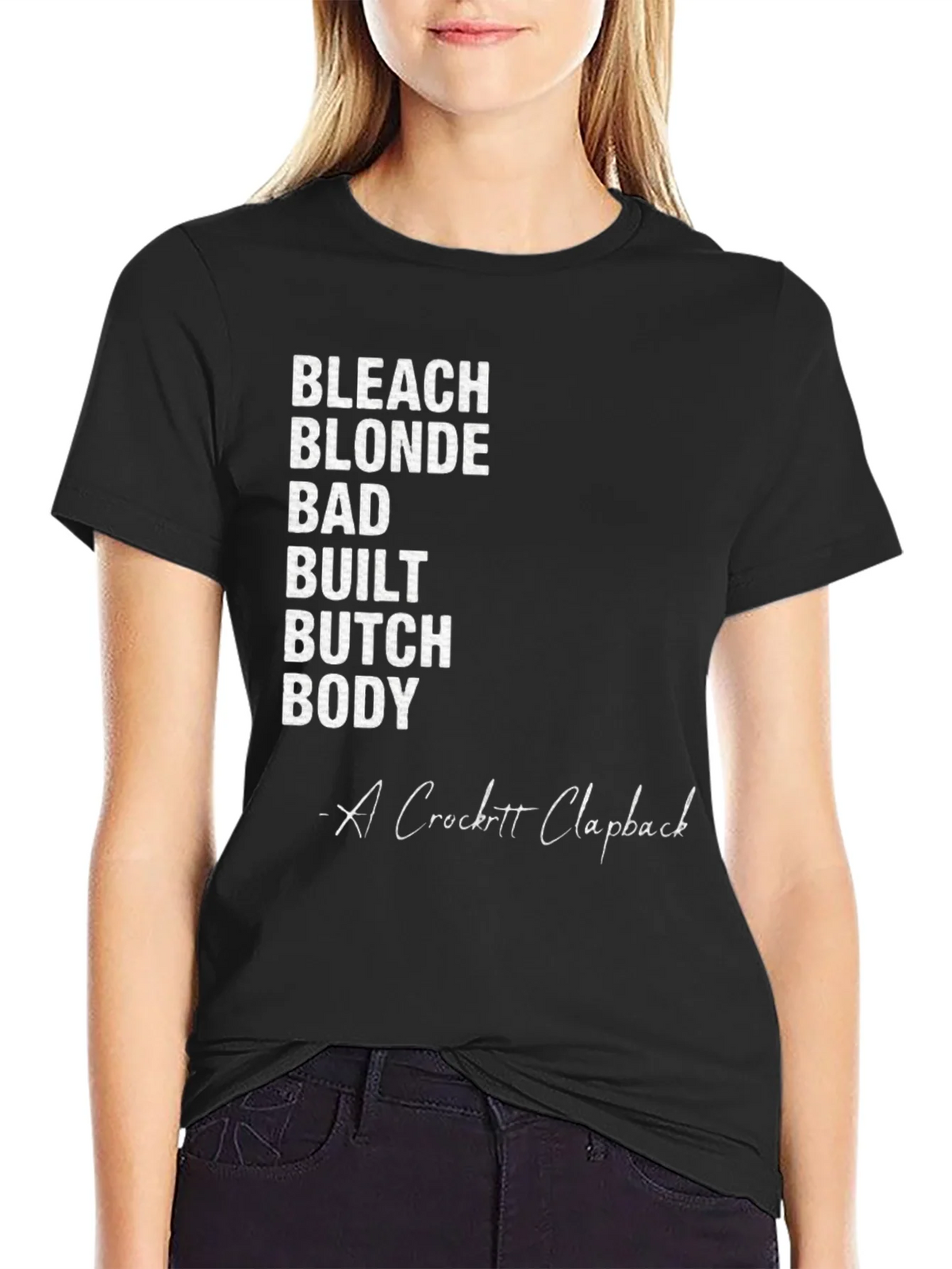 Bleach Blonde Bad Built Butch Body T-Shirt product image 2