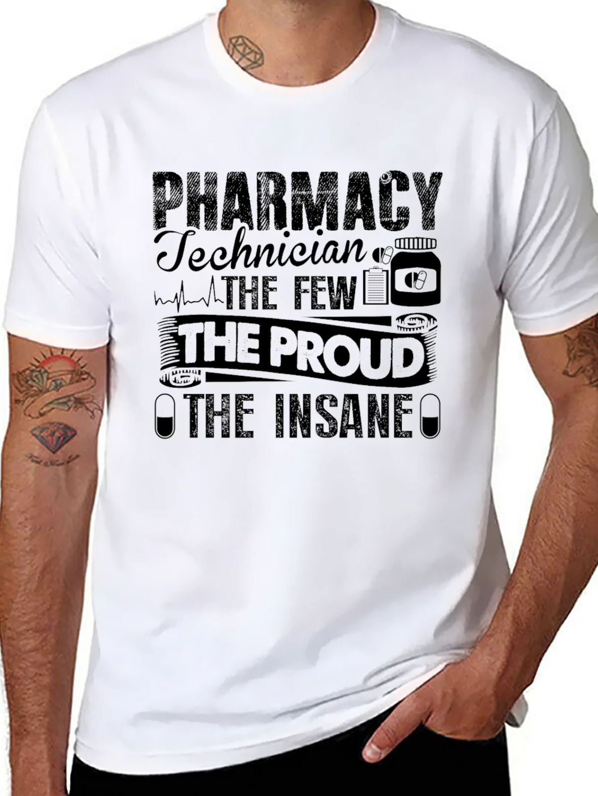 Pharmacy Technician T-Shirt - The Few Proud Insane product image 7