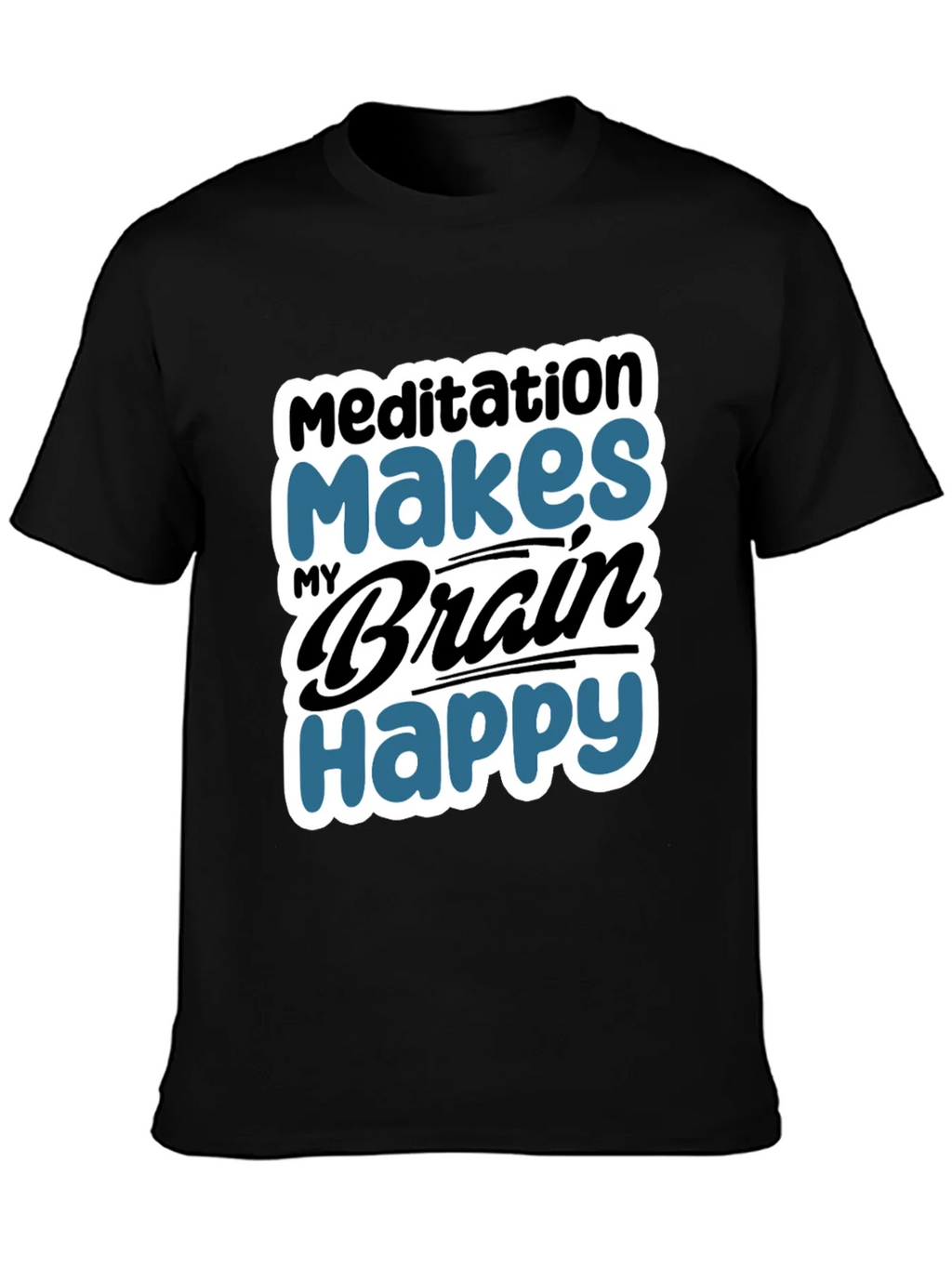 Meditation Makes My Brain Happy T-Shirt product image 3