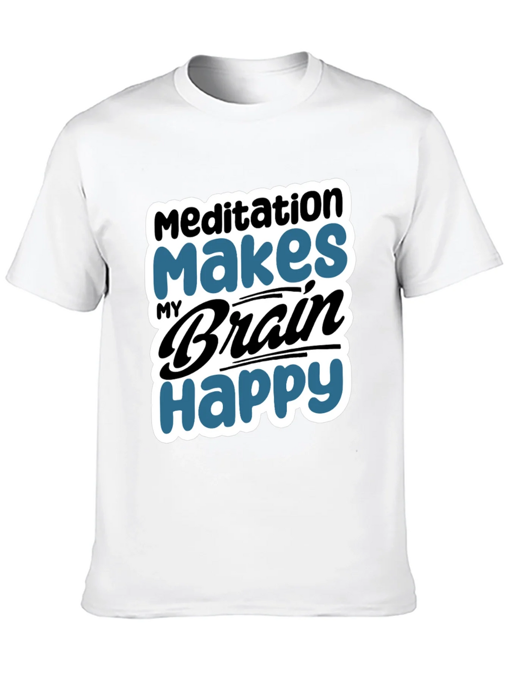 Meditation Makes My Brain Happy T-Shirt product image 9