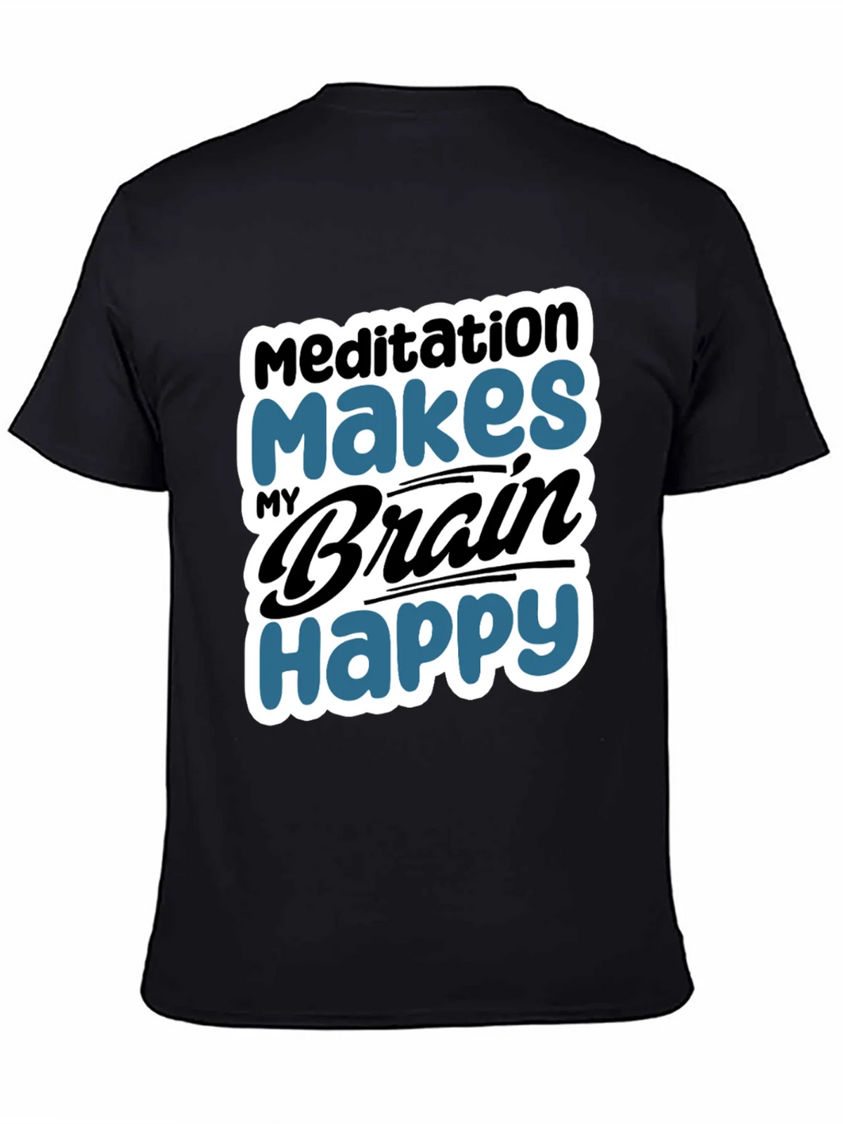 Meditation Makes My Brain Happy T-Shirt product image 4