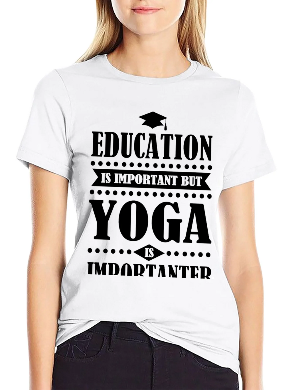 Education is Important Yoga is Importanter Graphic Tee product image 8