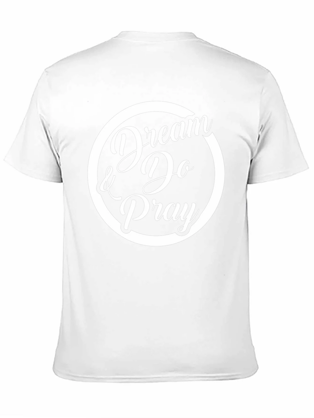 Dream Do & Pray Graphic T-Shirt product image 10